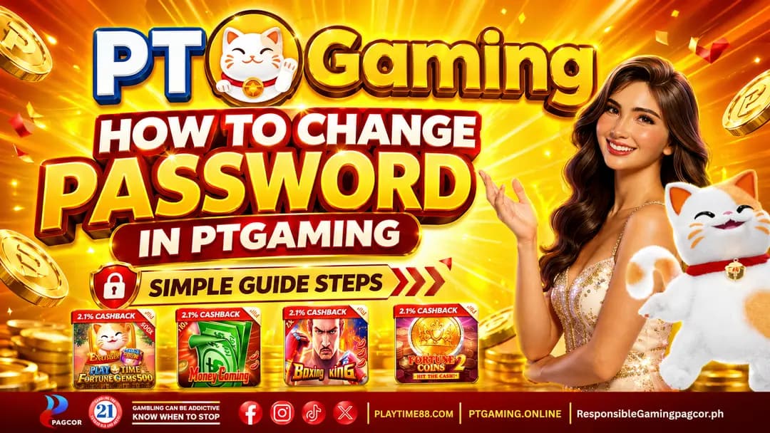 How to Change Password in PTGaming – Simple Guide Steps